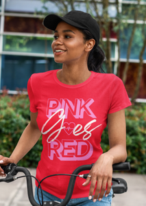 Pink Goes Red Shirt (Unisex)